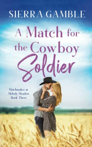 Gambl - A Match for the Cowboy Soldier  Clean Contemporary Cowboy Roma