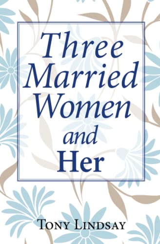 Lindsay - Three Married Women and Her - New paperback or softback