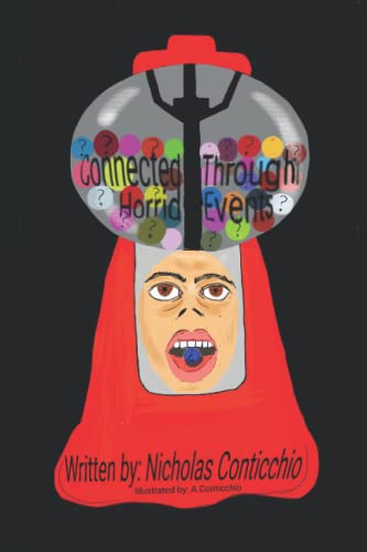 Conticchio - Connected Through Horrid Events - New paperback or softba