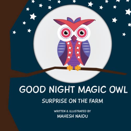 Naidu - Good Night Magic Owl  Surprise on the Farm - New paperback or