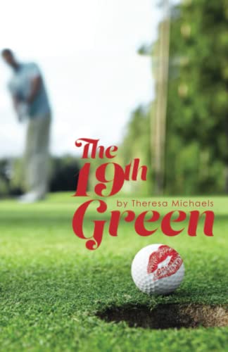 Michaels - 19th Green - New paperback or softback