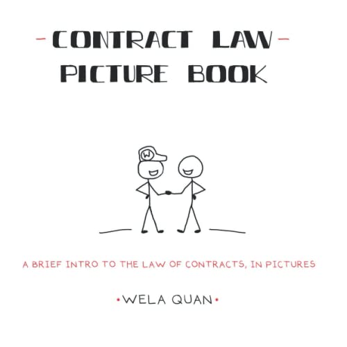 Quan - Contract Law Picture Book  A Brief Intro to the Law of Contract