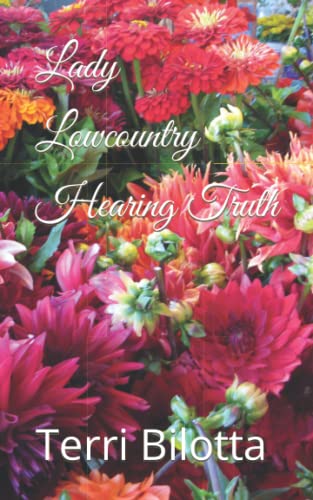 Bilotta - Lady Lowcountry Hearing Truth - New paperback or softback