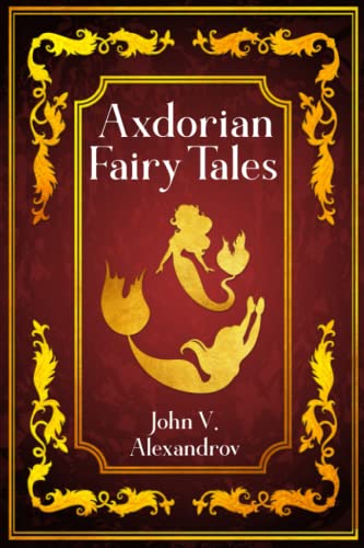 Alexandrov - Axdorian Fairy Tales vol. 2 - New paperback or softback