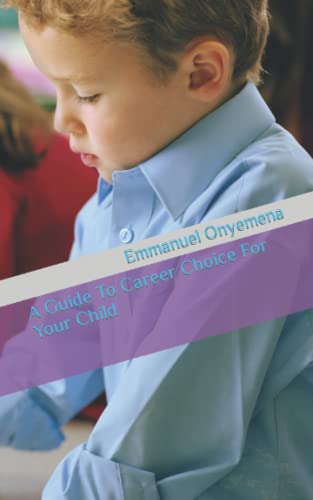 Onyemena - A Guide To Career Choice For Your Child - New paperback or
