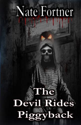Fortner - Devil Rides Piggyback Book 1 - New paperback or softback