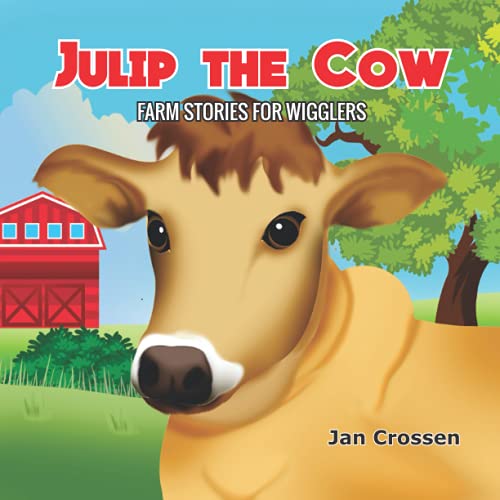 Karunarathna - Julip the Cow: Farm Stories for Wigglers - New paperbac