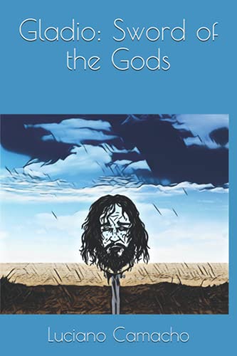 Camacho - Gladio  Sword of the Gods - New paperback or softback