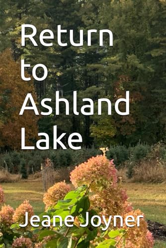 Joyner - Return to Ashland Lake - New paperback or softback
