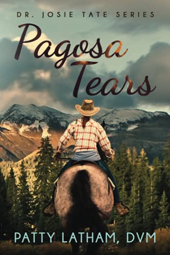 Latham DVM - Pagosa Tears - New paperback or softback
