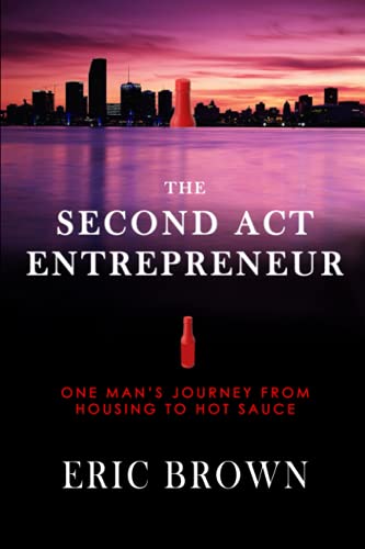 Donovan - Second Act Entrepreneur  One Man's Journey from Housing to H