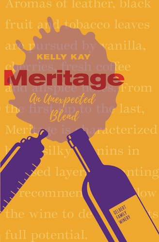 Kay - Meritage  An Unexpected Blend  Gelbert Family Winery - New paper