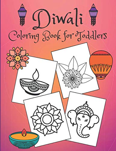Sing - Diwali Coloring Book for Toddlers  Rangolis, diyas, festival de