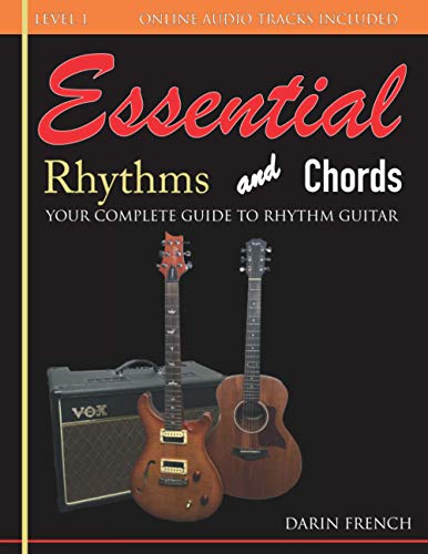 Frenc - Essential Rhythms and Chords  Your Complete Guide  for Rhythm
