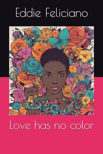 Feliciano - Love has no color - New paperback or softback