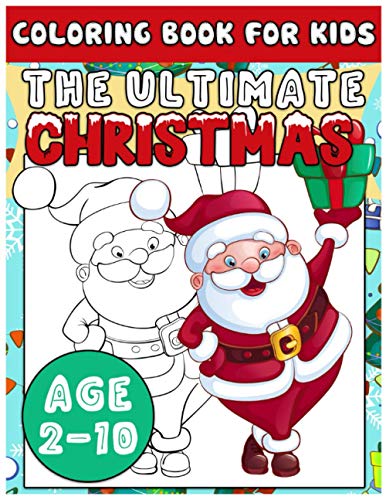 Williams - Ultimate Christmas Coloring Book for Kids Age 2-10  Christm