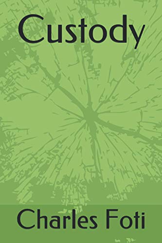Foti - Custody - New paperback or softback