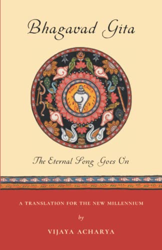 Acharya - Bhagavad Gita  The Eternal Song Goes On - New paperback or s