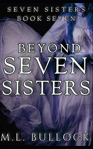 Bullock - Beyond Seven Sisters - New paperback or softback