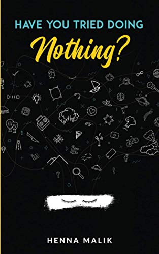 Malik - Have You Tried Doing Nothing? - New paperback or softback