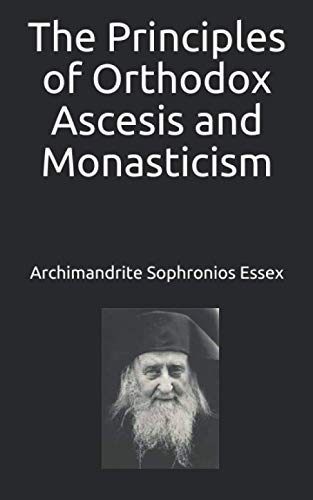 Ioann - Principles of Orthodox Ascesis and Monasticism - New paperback