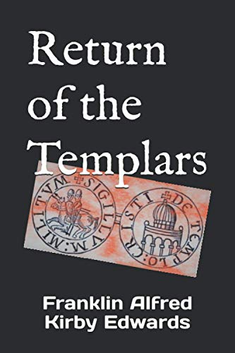 Kirby Edwards - Return of the Templars - New paperback or softback