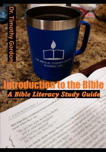 Gordon - Introduction to the Bible  A Bible Literacy Study Guide - New