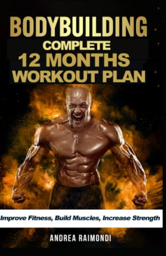 Raimondi - Complete 12 Month Workout Plan  Improve Fitness,  Build Mus