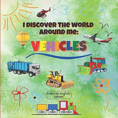Abroz - I Discover the World Around Me  Vehicles (American English Edi