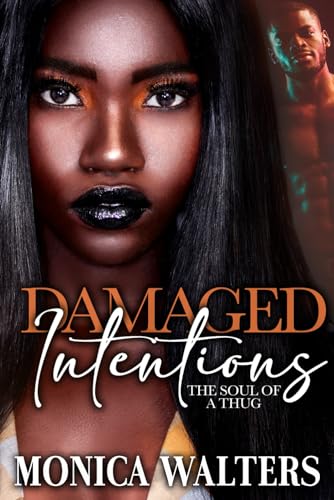 Walters - Damaged Intentions  The Soul of a Thug - New paperback or so