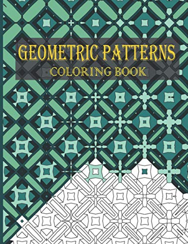 Press - Geometric Patterns Coloring Book  30 Geometric Patterns, Shape