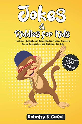 Good - Jokes and Riddles for Kids   The Smart Collection Of Jokes, Rid