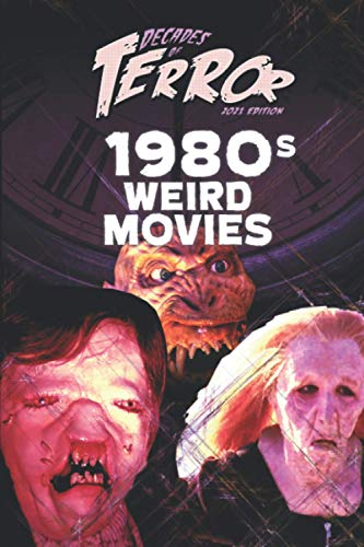 Hutchison - Decades of Terror 2021  1980s Weird Movies - New paperback