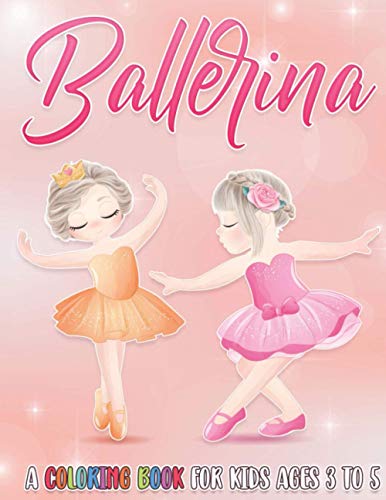 BLVD - Ballerina  A ing Book For Kids Ages 3 to 5 - New paperback or s