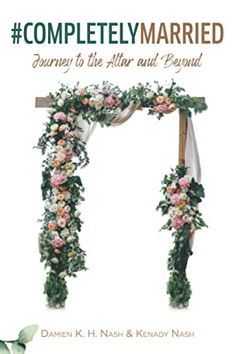 Nas - #CompletelyMarried: Journey to the Altar and Beyond - New paperb