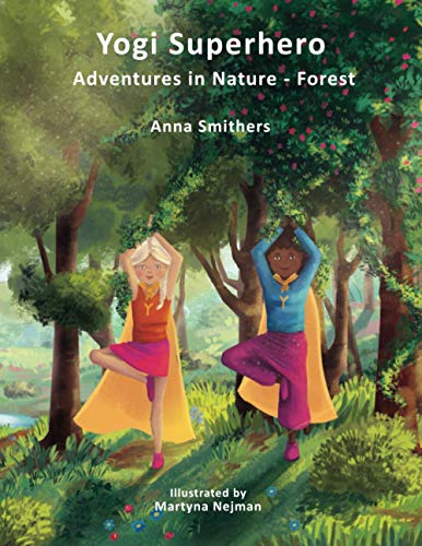 Nejman - Yogi Superhero Adventures in Nature - Forest  A Children's bo