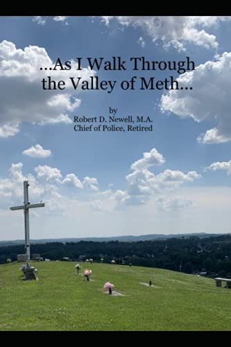 Newell - ...As I Walk Through the Valley of Meth... - New paperback or