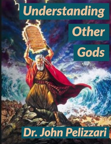 Pelizzari Ph.D. - Understanding Other Gods - New paperback or softback