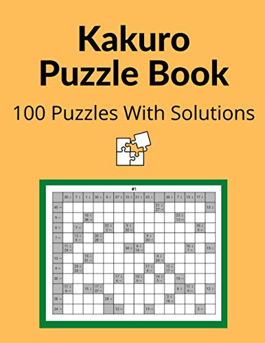 Books - Kakuro Puzzle Book  Cross Sums Math Logic Puzzles For Adults -