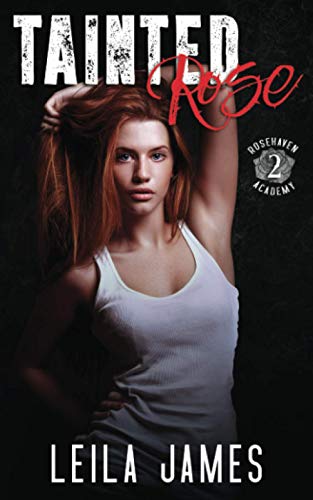 James - Tainted Rose  A High School Bully Romance - New paperback or s