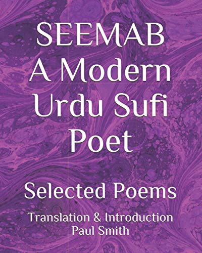 Smit - SEEMAB A Modern Urdu Sufi Poet  Selected Poems - New paperback