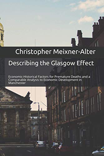Meixner-Alter - Describing the Glasgow Effect  Economic-Historical Fac