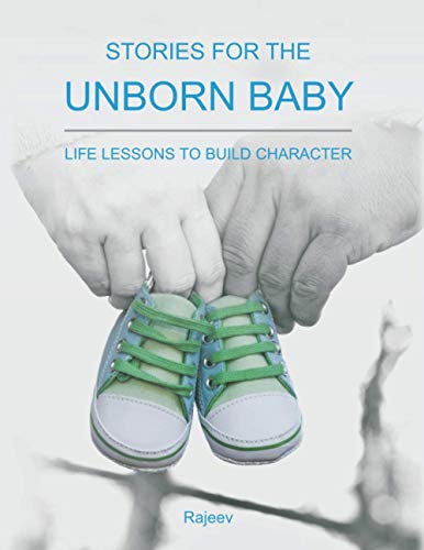 Bonner - Stories for the Unborn Baby  Life Lessons to Build Character
