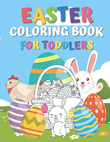 Arts - Easter Coloring Book for Toddlers: Easter Egg Coloring Book For