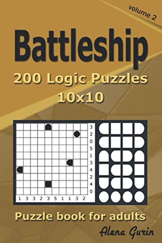 Gurin - Battleship puzzle book for adults.  200 Logic Puzzles 10x10 (V