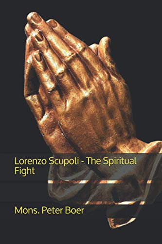 Boer - Lorenzo Scupoli - The Spiritual Fight - New paperback or softba