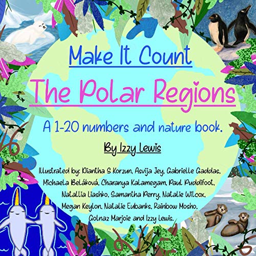 Lewis - Make It Count - The Polar Regions  A Numbers and Nature Counti