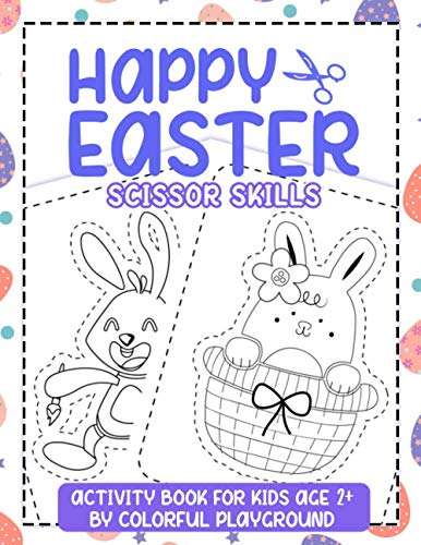 Playground - Happy Easter Scissor Skills Activity book for Kids age 2+