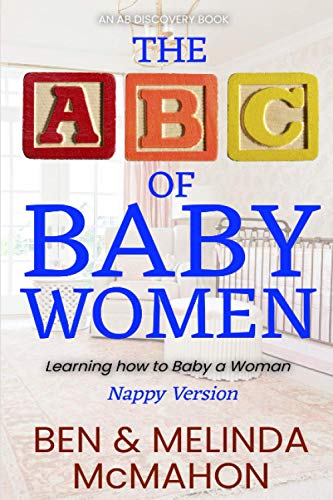 McMahon - ABC of Baby Women - nappy version  Learning how to baby a wo