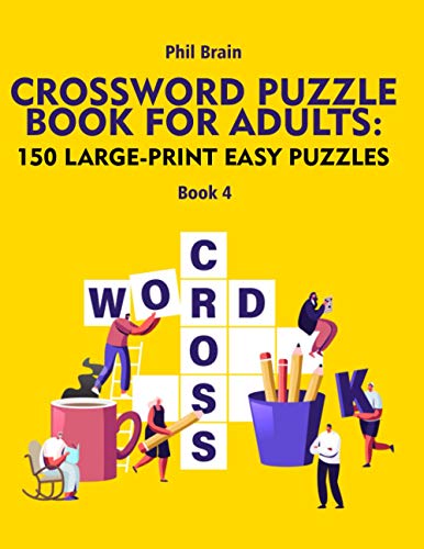 Brain - Crossword Puzzle Book for Adults  150 Large-Print Easy Puzzles